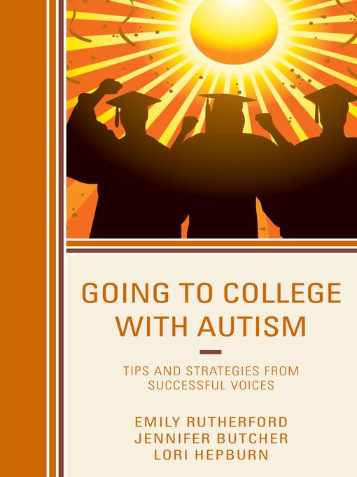 Title details for Going to College with Autism by Emily Rutherford - Available